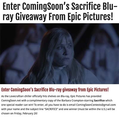 Enter ComingSoon’s Sacrifice Blu-ray giveaway from Epic Pictures!